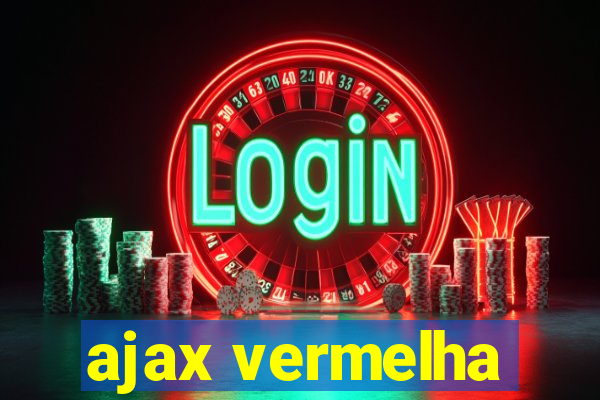 ajax vermelha