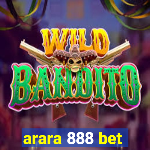 arara 888 bet