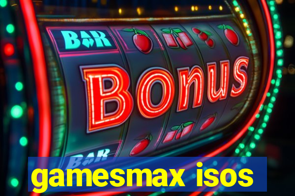 gamesmax isos