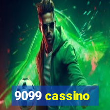 9099 cassino