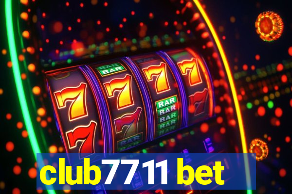 club7711 bet