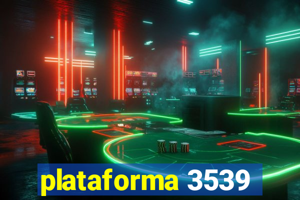 plataforma 3539