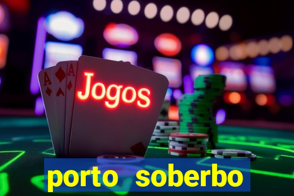 porto soberbo argentina compras