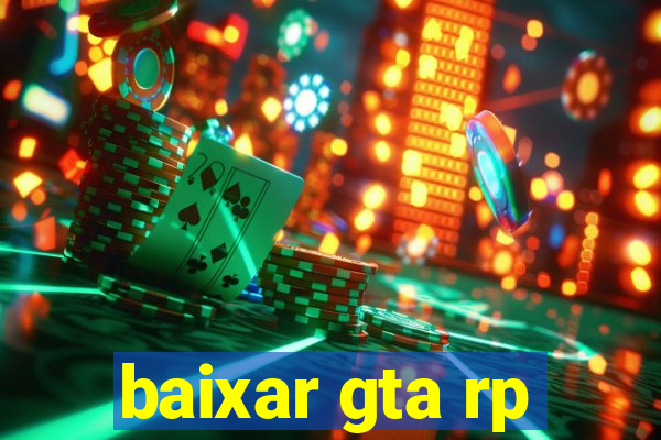 baixar gta rp