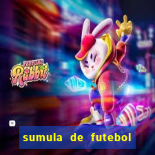 sumula de futebol de campo cbf