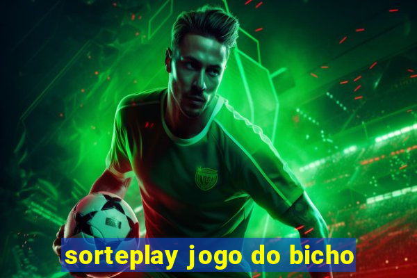 sorteplay jogo do bicho