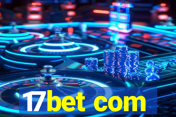 17bet com