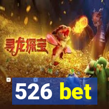 526 bet