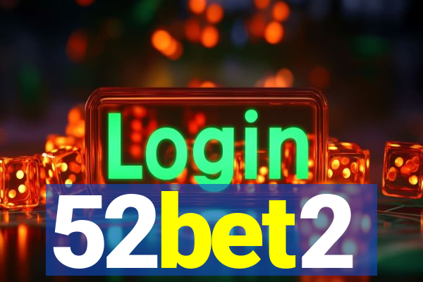 52bet2