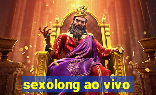 sexolong ao vivo