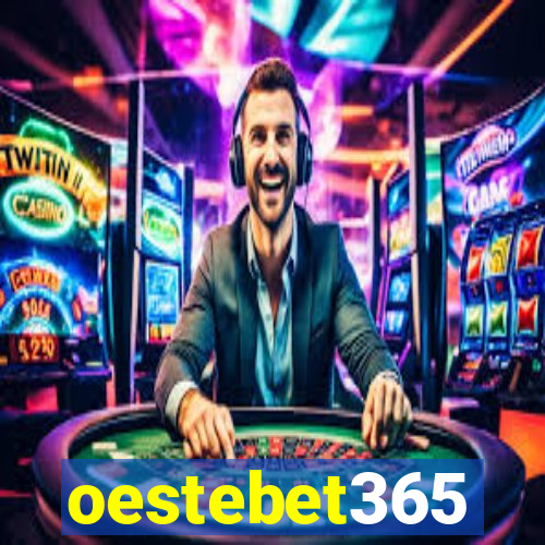 oestebet365