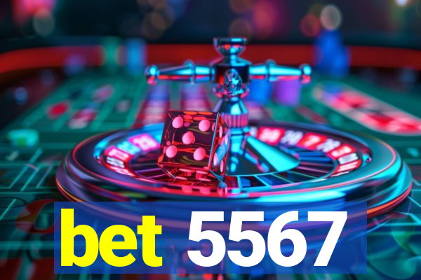 bet 5567