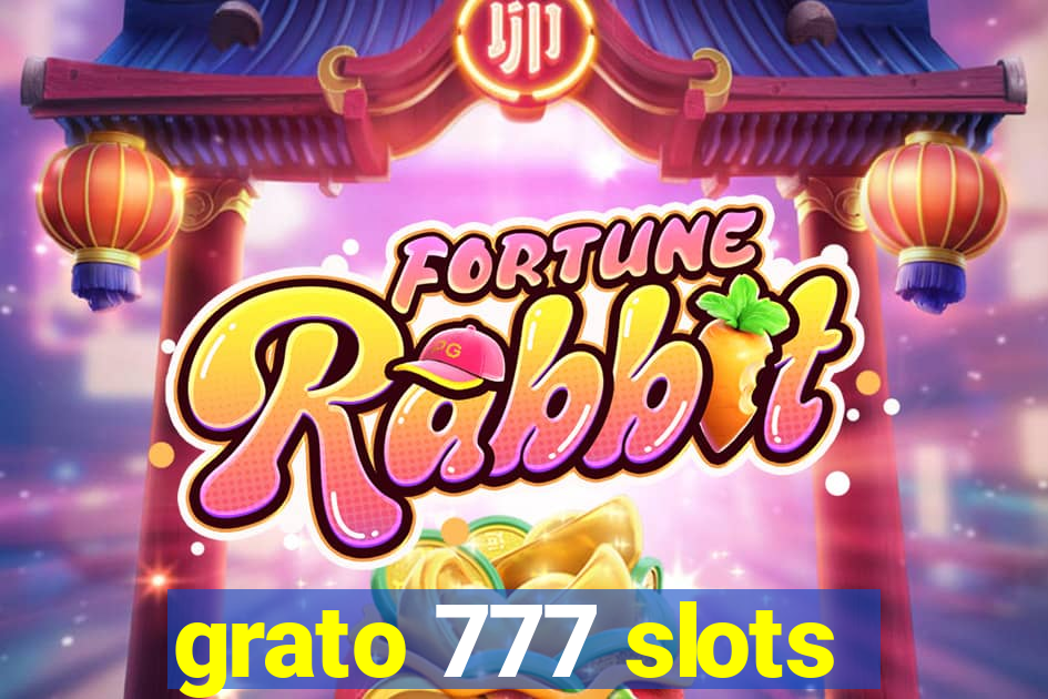 grato 777 slots