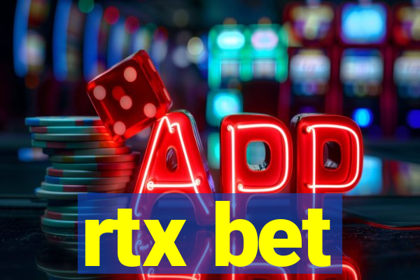 rtx bet