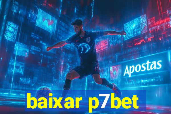 baixar p7bet