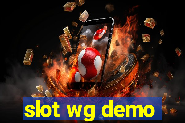 slot wg demo