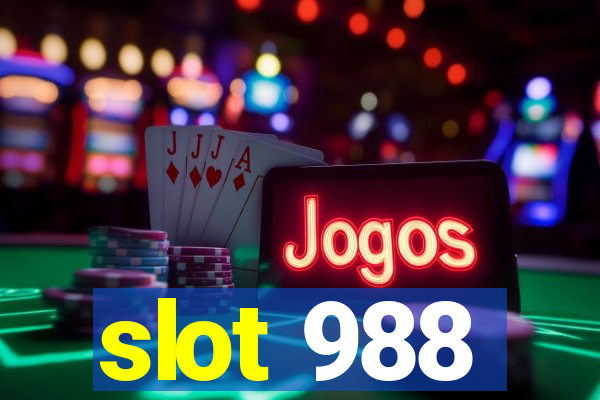 slot 988