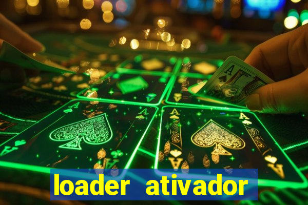 loader ativador windows 7