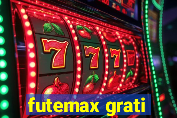 futemax grati