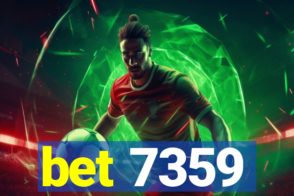 bet 7359