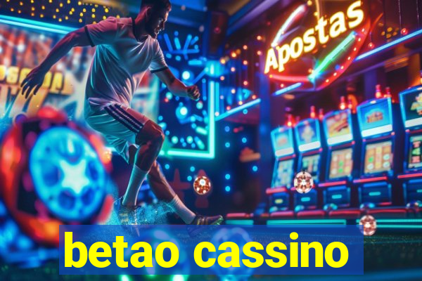 betao cassino