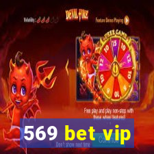 569 bet vip