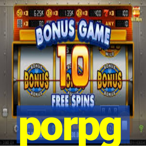 porpg