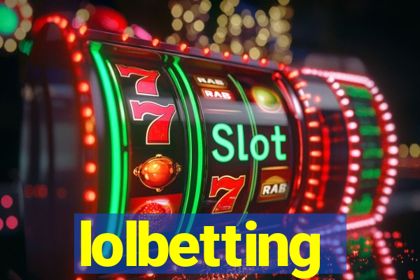 lolbetting