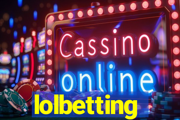 lolbetting