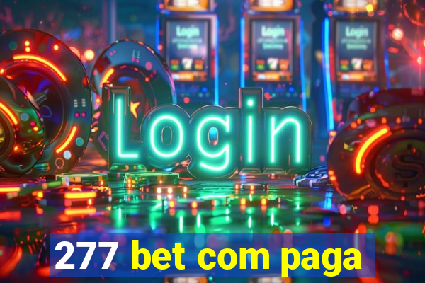 277 bet com paga