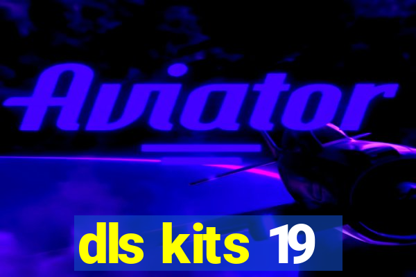 dls kits 19