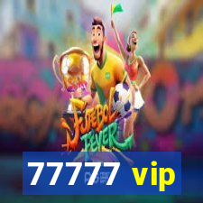 77777 vip