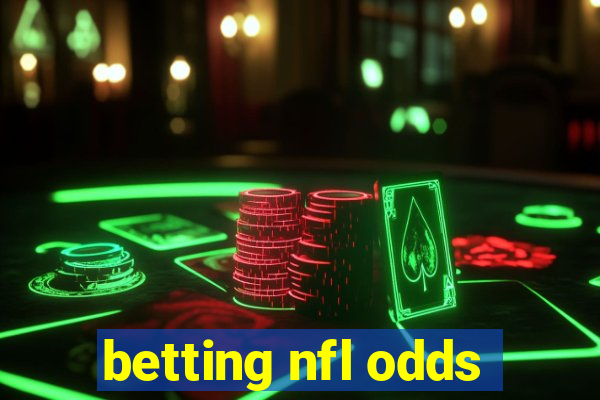 betting nfl odds