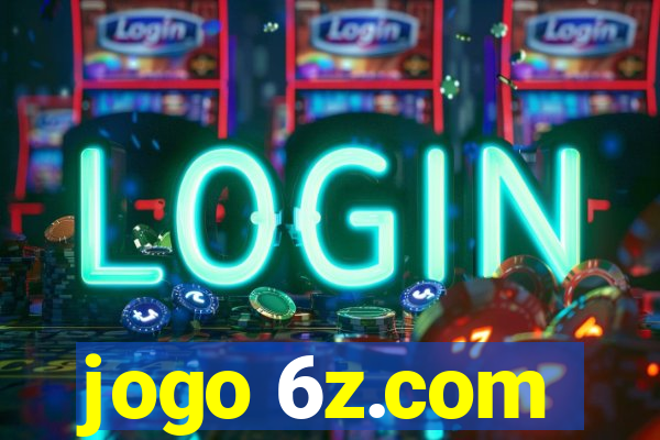 jogo 6z.com