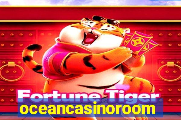 oceancasinoroom