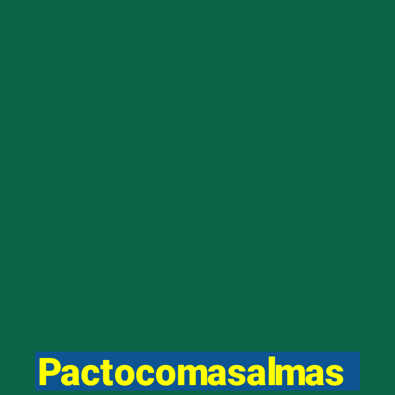 Pactocomasalmas