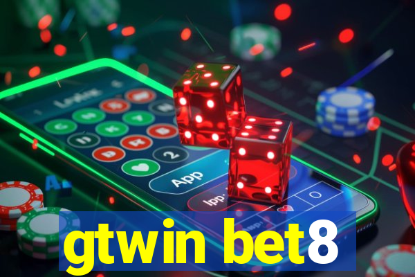 gtwin bet8