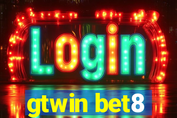 gtwin bet8