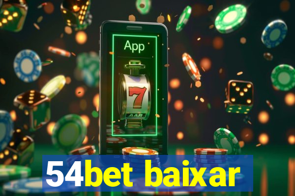 54bet baixar