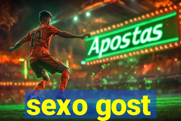 sexo gost