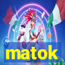 matok