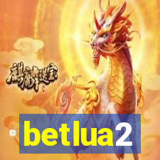 betlua2