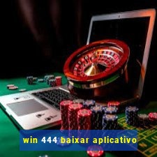 win 444 baixar aplicativo