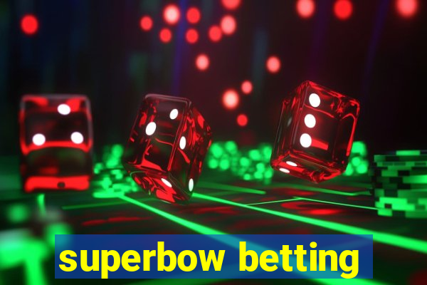 superbow betting