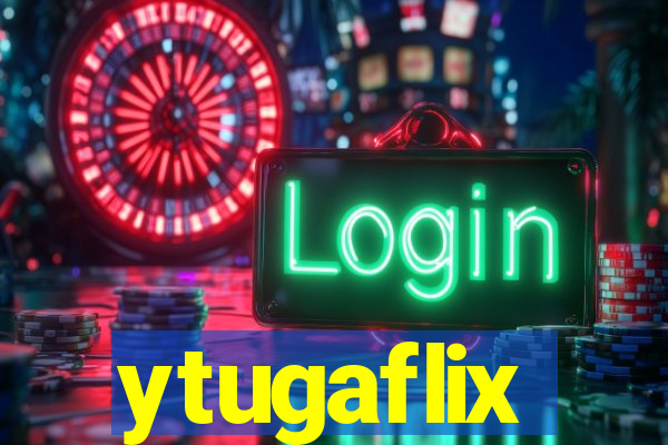 ytugaflix