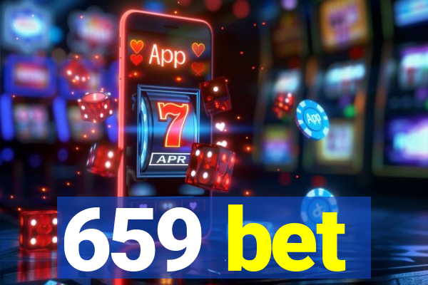 659 bet