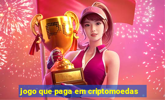 jogo que paga em criptomoedas