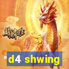 d4 shwing