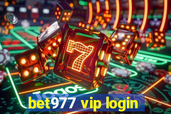 bet977 vip login