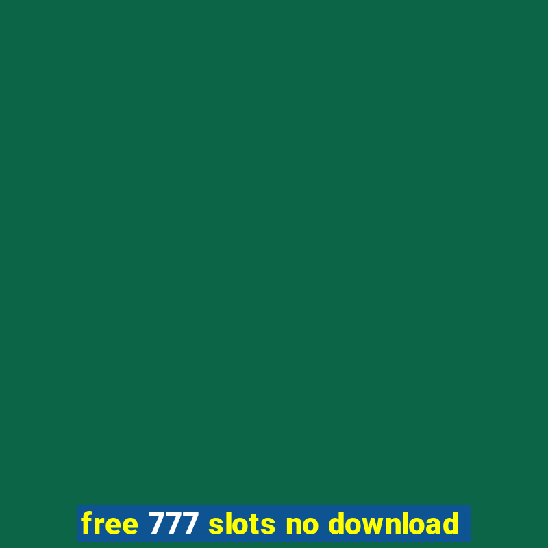 free 777 slots no download